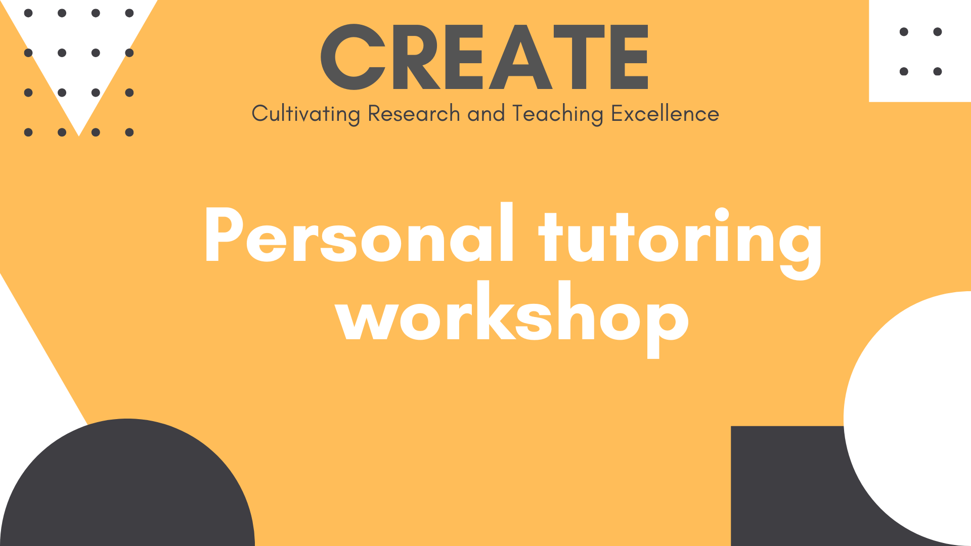CREATE Personal Tutoring workshop